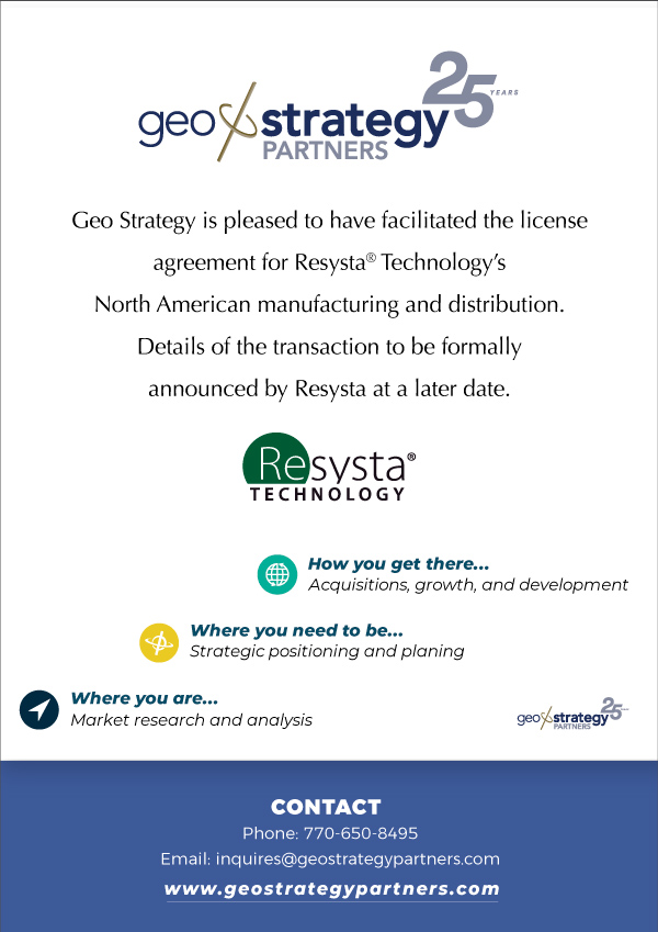 Geo Strategy Partners is pleased to have facilitated the license agreement for Resysta Technology's North American manufacturing and distribution